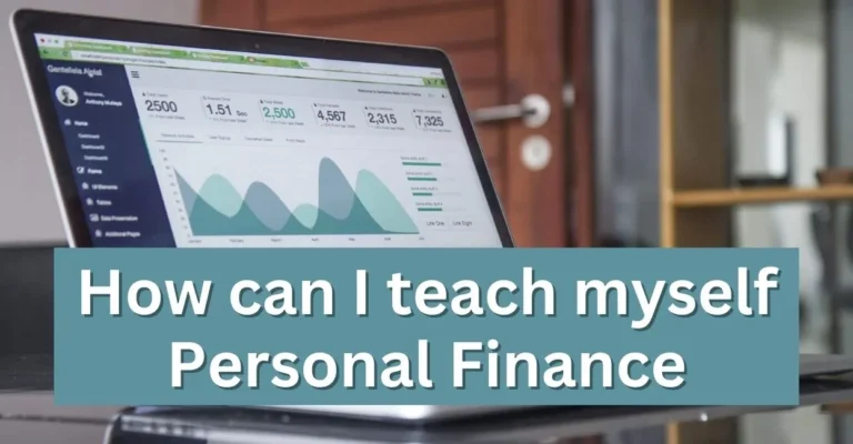 How can I teach myself Personal Finance | All You Need To Know 2023