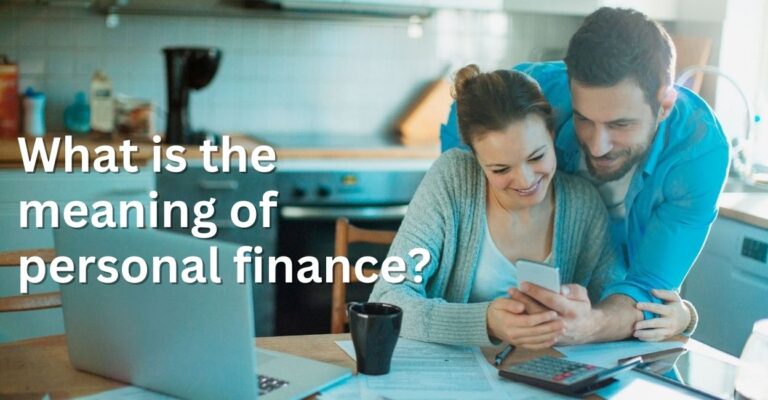 What is the meaning of Personal Finance 2023 | Personal Finance